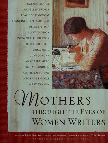 Cover of Mothers through the eyes of women writers