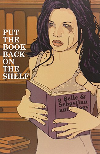 Cover of Put the Book Back on the Shelf: A Belle and Sebastian Anthology