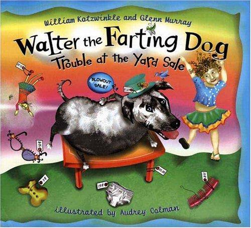 Cover of Walter the Farting Dog: Trouble at the Yard Sale