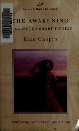 Cover of The Awakening and Selected Short Fiction