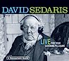 Cover of David Sedaris: Live For Your Listening Pleasure