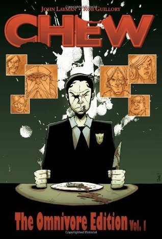 Cover of Chew: The Omnivore Edition, Vol. 1