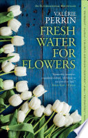 Cover of Fresh Water for Flowers