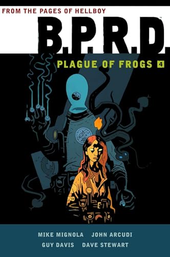 Cover of B.P.R.D.: Plague of Frogs, Volume 4