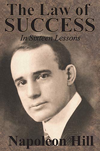 Cover of The Law of Success In Sixteen Lessons by Napoleon Hill