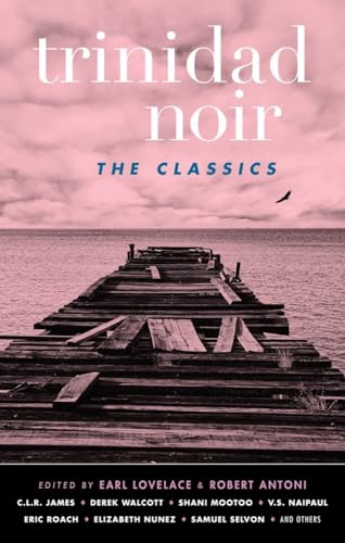 Cover of Trinidad Noir: The Classics