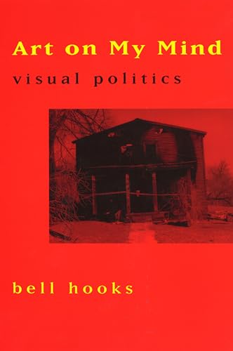 Cover of Art on My Mind: Visual Politics