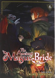 Cover of The Ancient Magus' Bride, Vol. 6