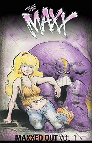 Cover of The MAXX: Maxxed Out, Volume 1