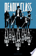Cover of Deadly Class, Volume 1: Reagan Youth