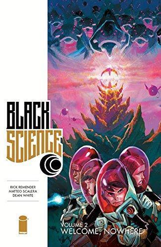 Cover of Black Science, Vol. 2: Welcome, Nowhere