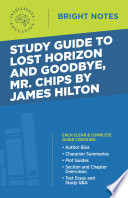 Cover of Study Guide to Lost Horizon and Goodbye, Mr Chips by James Hilton