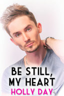 Cover of Be Still, My Heart