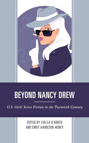 Cover of Beyond Nancy Drew: U.S. Girls’ Series Fiction in the Twentieth Century