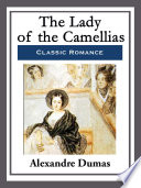 Cover of The Lady of the Camellias
