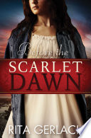 Cover of Before the Scarlet Dawn