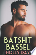 Cover of Batshit Bassel