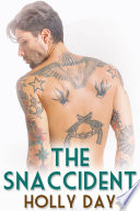Cover of The Snaccident