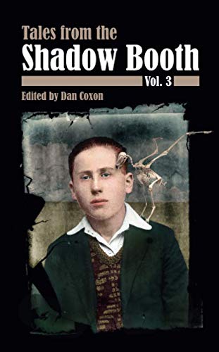 Cover of Tales from the Shadow Booth, Vol. 3