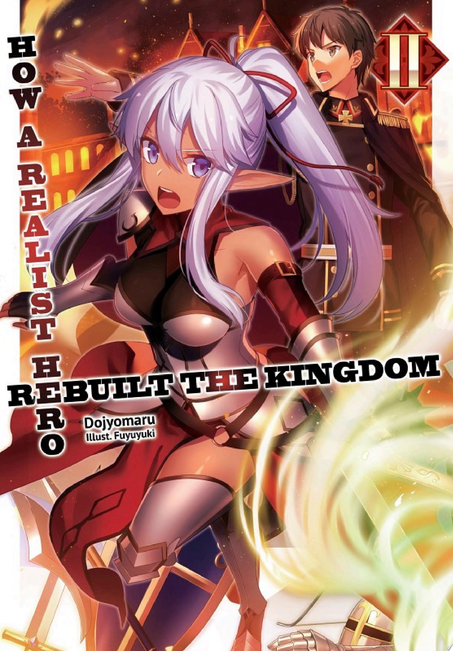 Cover of How a Realist Hero Rebuilt the Kingdom: Volume 2