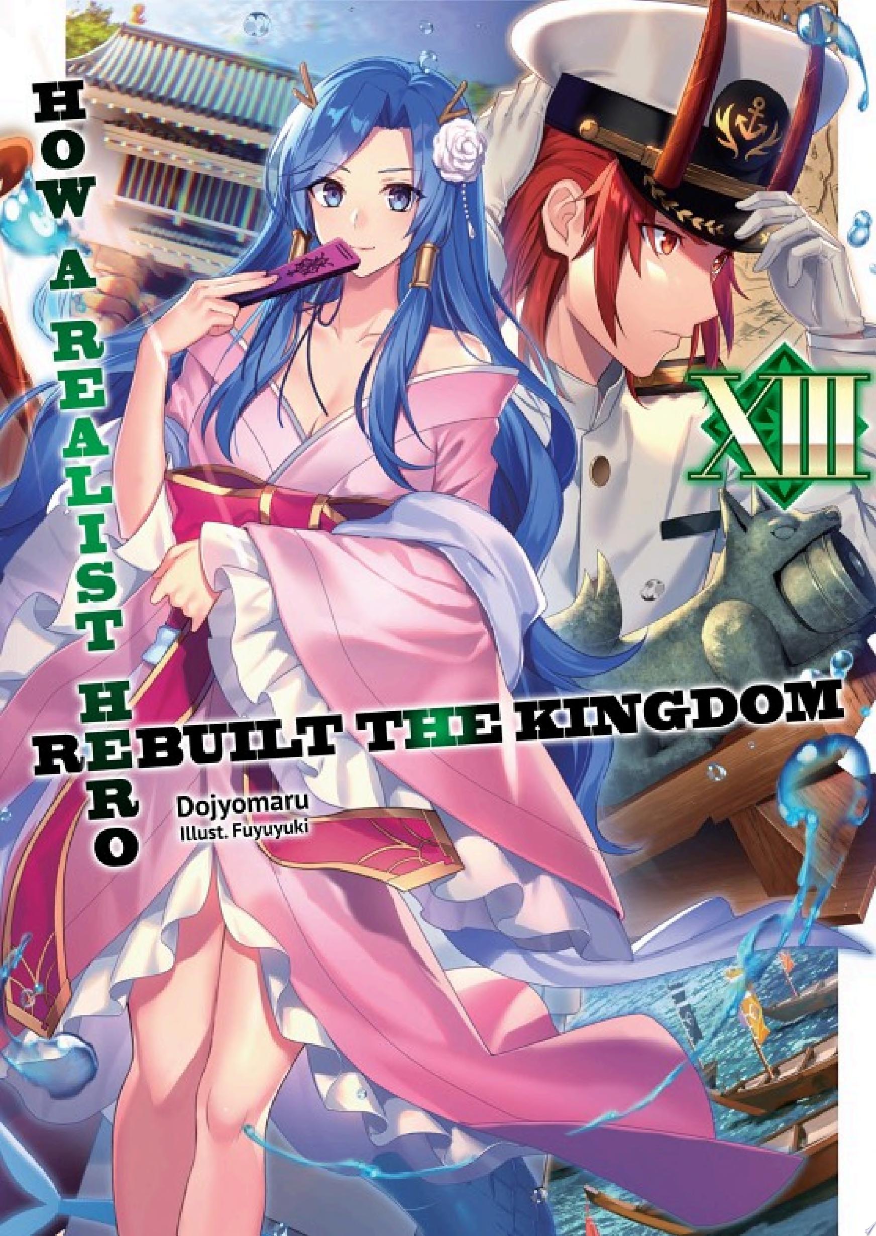 Cover of How a Realist Hero Rebuilt the Kingdom: Volume 13