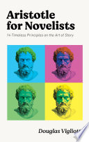 Cover of Aristotle for Novelists: 14 Timeless Principles on the Art of Story