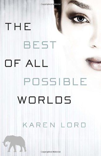 Cover of The Best of all Possible Worlds