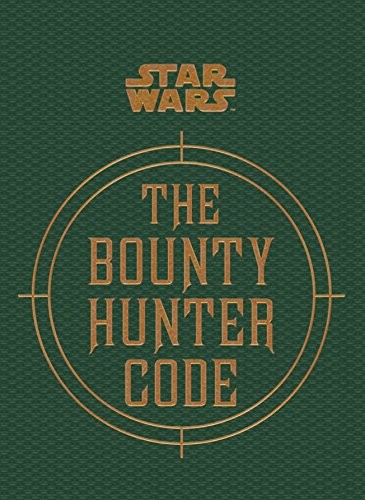 Cover of Star Wars: The Bounty Hunter Code