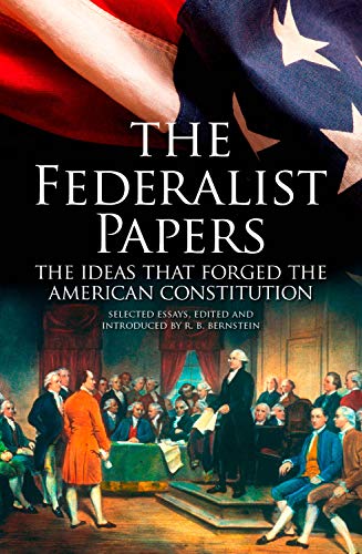 Cover of The Federalist Papers: The Ideas That Forged The American Constitution