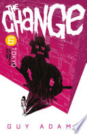 Cover of The Change 6: Tokyo