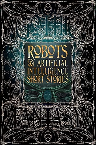Cover of Robots & Artificial Intelligence Short Stories
