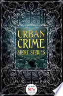 Cover of Urban Crime Short Stories