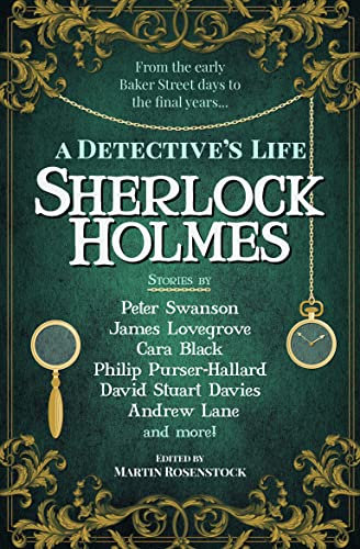 Cover of Sherlock Holmes: A Detective's Life