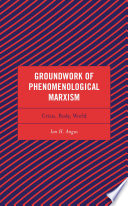 Cover of Groundwork of Phenomenological Marxism