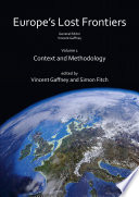 Cover of Europe's Lost Frontiers: Volume 1