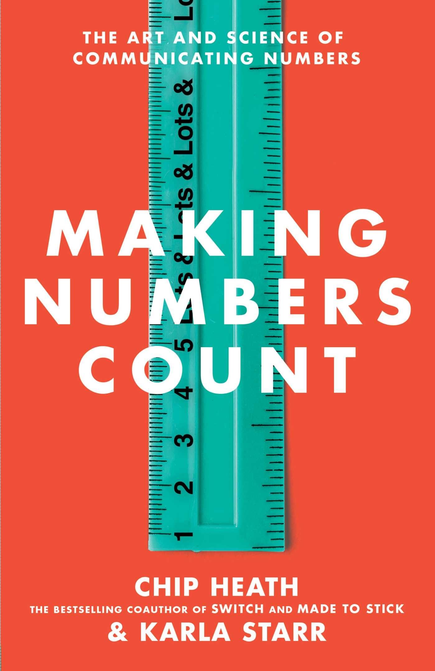Cover of Making Numbers Count: The Art and Science of Communicating Numbers