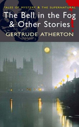 Cover of The Bell in the Fog & Other Stories