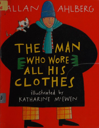 Cover of The Man Who Wore All His Clothes by Ahlberg, Allan (2005) Paperback