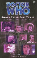 Cover of Doctor Who: Short Trips: Past Tense