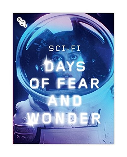 Cover of Sci-Fi: Days of Fear and Wonder