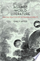 Cover of Against World Literature