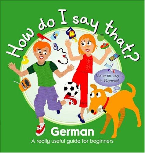 Cover of German (How Do I Say This)