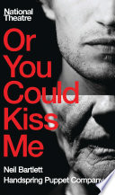 Cover of Or You Could Kiss Me
