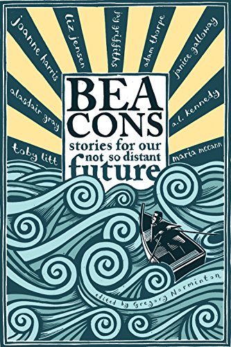 Cover of Beacons: Stories for Our Not So Distant Future