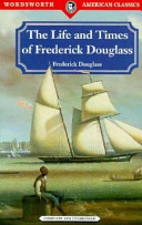 Cover of Life and Times of Frederick Douglass