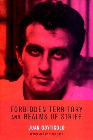 Cover of Forbidden Territory and Realms of Strife: The Memoirs of Juan Goytisolo