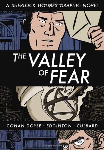 Cover of The Valley of Fear: A Sherlock Holmes Graphic Novel