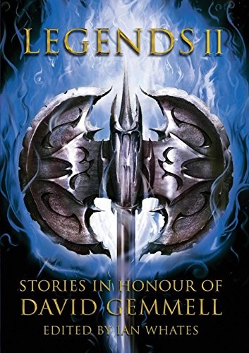 Cover of Legends II: Stories in Honour of David Gemmell