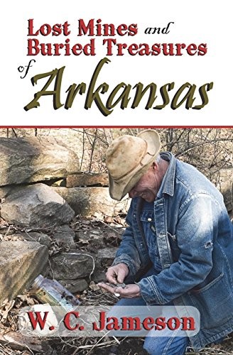 Cover of Lost Mines and Buried Treasures of Arkansas