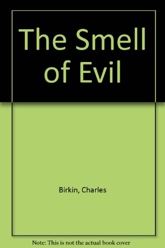 Cover of The Smell of Evil
